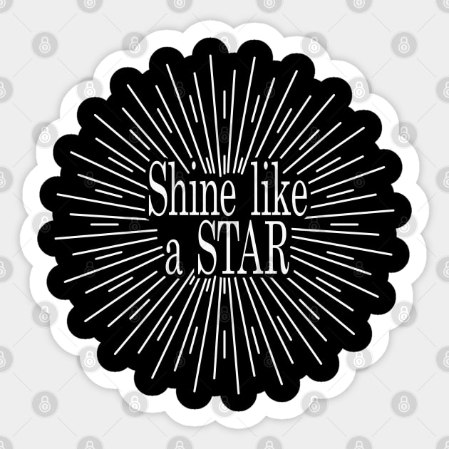 Shine like a star Sticker by beangrphx